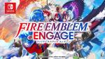 火焰纹章engage发售时间公布 附游戏剧情介绍